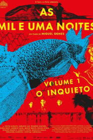 As Mil e Uma Noites: Volume 1, O Inquieto