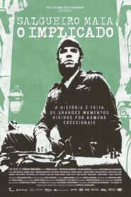 Salgueiro Maia – O Implicado